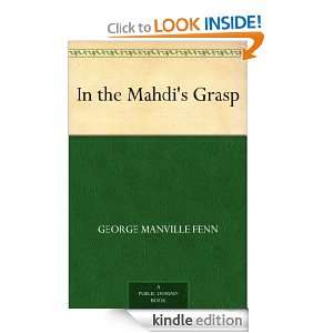 In the Mahdis Grasp George Manville Fenn  Kindle Store