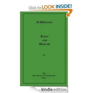 Ennui and Despair JJ DeCeglie  Kindle Store