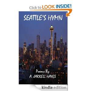 Seattles Hymn A. Jarrell Hayes  Kindle Store