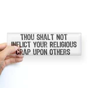  Anti Religious Atheist Bumper Sticker by  Arts 