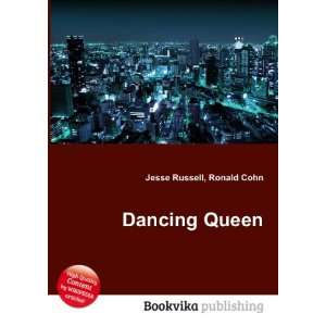  Dancing Queen Ronald Cohn Jesse Russell Books