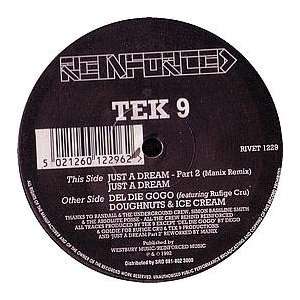  TEK 9 / JUST A DREAM TEK 9 Music