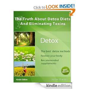 The Truth About Detox Diets And Eliminating Toxins Julie Owens 