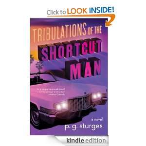 Tribulations of the Shortcut Man p.g. sturges  Kindle 