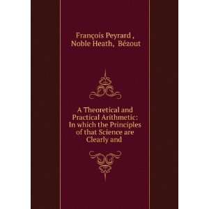   are Clearly and . Noble Heath, BÃ©zout FranÃ§ois Peyrard  Books