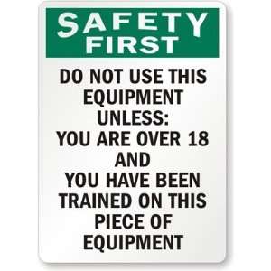  First Do Not Use This Equipment Unless You Are Over 18 And You 