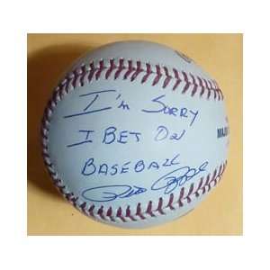  Pete Rose Autographed MLB Baseball w/Sorry I Bet on 