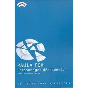 Personnages désespérés Paula Fox  Books