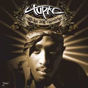  2011 Music Hip Hop Calendars Tupac   12 Month Official 