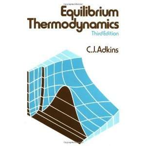    Equilibrium Thermodynamics [Paperback] C. J. Adkins Books