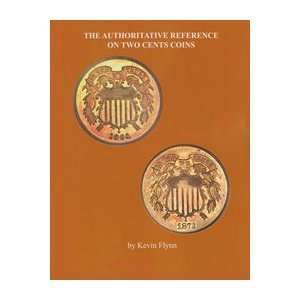  The Authoritative Reference On Two Cent Coins [Paperback 