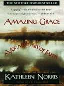   Amazing Grace A Vocabulary of Faith by Kathleen 
