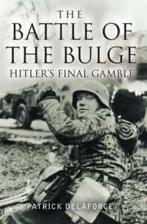   Battle The Story of the Bulge by John Toland 