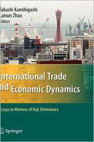 International Trade and Economic Dynamics Essays in Memory of Koji 