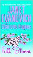 Full Bloom (Janet Evanovichs Janet Evanovich