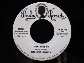 Redd Holt Unlimited Gimme Some Mo PAULA 45  