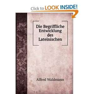   Entwicklung des Lateinischen (9785874014834) Alfred Waldmann Books