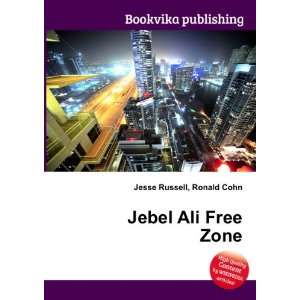  Jebel Ali Free Zone Ronald Cohn Jesse Russell Books