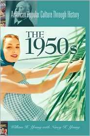 The 1950s, (0313323933), William H. Young, Textbooks   