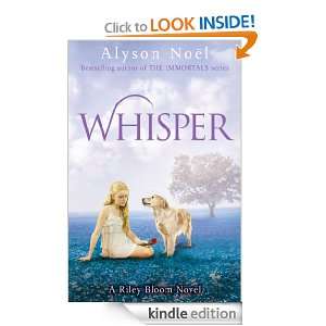 Whisper (Riley 4) (Riley Bloom) Alyson Noel  Kindle Store