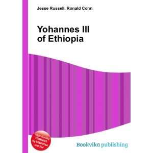  Yohannes III of Ethiopia Ronald Cohn Jesse Russell Books