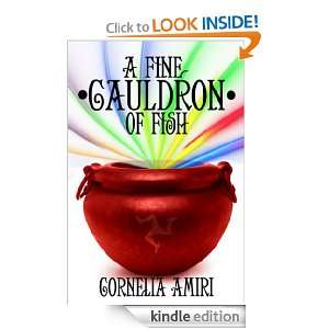 Fine Cauldron of Fish Cornelia Amiri  Kindle Store