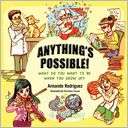 Anythings Possible Armando Rodriguez