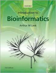   Bioinformatics, (0199208042), Arthur Lesk, Textbooks   