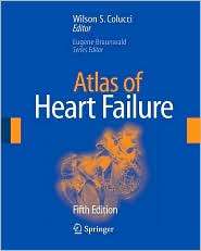 Atlas of Heart Failure, (1573402680), Wilson S. Colucci, Textbooks 