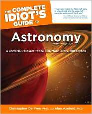 The Complete Idiots Guide to Astronomy, (1592577199), Christopher De 