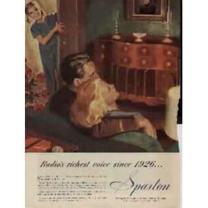  Radios richest voice since 1926.  1945 Sparton Radio Ad 
