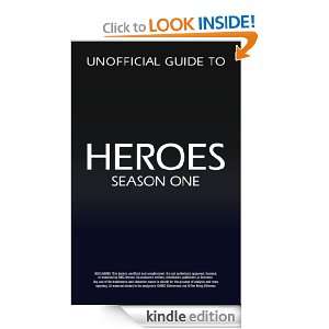 Ultimate Unofficial Guide to Heroes Season One NBC Hit Series Heroes 