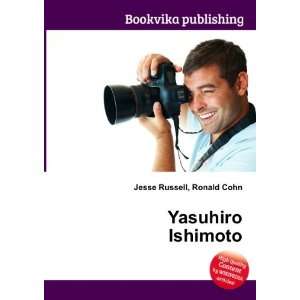  Yasuhiro Ishimoto Ronald Cohn Jesse Russell Books