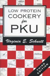   Low Protein Cookery for Phenylketonuria by Virginia E 