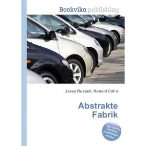  Abstrakte Fabrik Ronald Cohn Jesse Russell Books