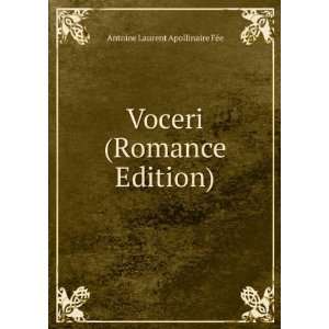    Voceri (Romance Edition) Antoine Laurent Apollinaire FÃ©e Books