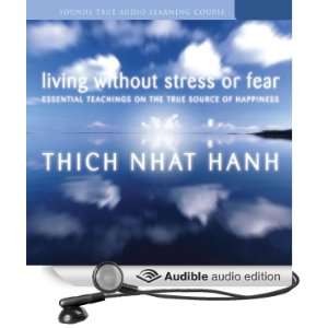 Living Without Stress or Fear Essential Teachings on the True Source 
