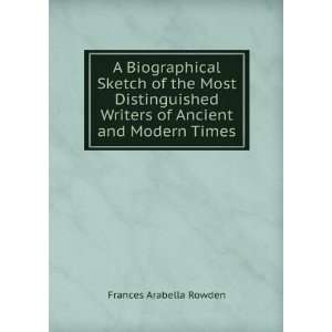   Writers of Ancient and Modern Times Frances Arabella Rowden Books
