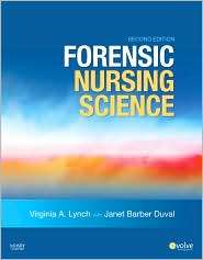 Forensic Nursing Science, (0323066372), Virginia A. Lynch, Textbooks 