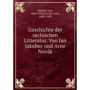   Arne NovÃ¡k Jan, 1862 1936,NovÃ¡k, Arne, 1880 1939 Jakubec Books