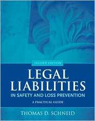 Legal Liabilities in Safety and Loss Prevention, (0763779849), Thomas 