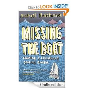 Missing the Boat Michael Hutchinson  Kindle Store