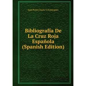  BibliografÃ­a De La Cruz Roja EspaÃ±ola (Spanish 