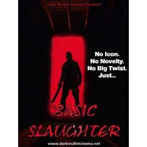  Basic Slaughter Poster Movie (11 x 17 Inches   28cm x 44cm 