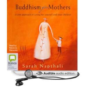  Buddhism for Mothers (Audible Audio Edition) Sarah 