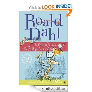 The Giraffe and the Pelly and Me Roald Dahl  Kindle Store
