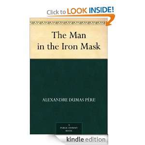 The Man in the Iron Mask Alexandre Dumas pÃ¨re  Kindle 