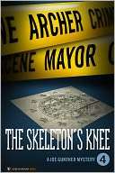 The Skeletons Knee Archer Mayor