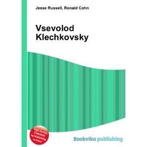  Vsevolod Klechkovsky Ronald Cohn Jesse Russell Books