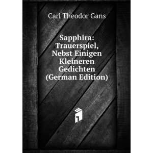   Einigen Kleineren Gedichten (German Edition) Carl Theodor Gans Books